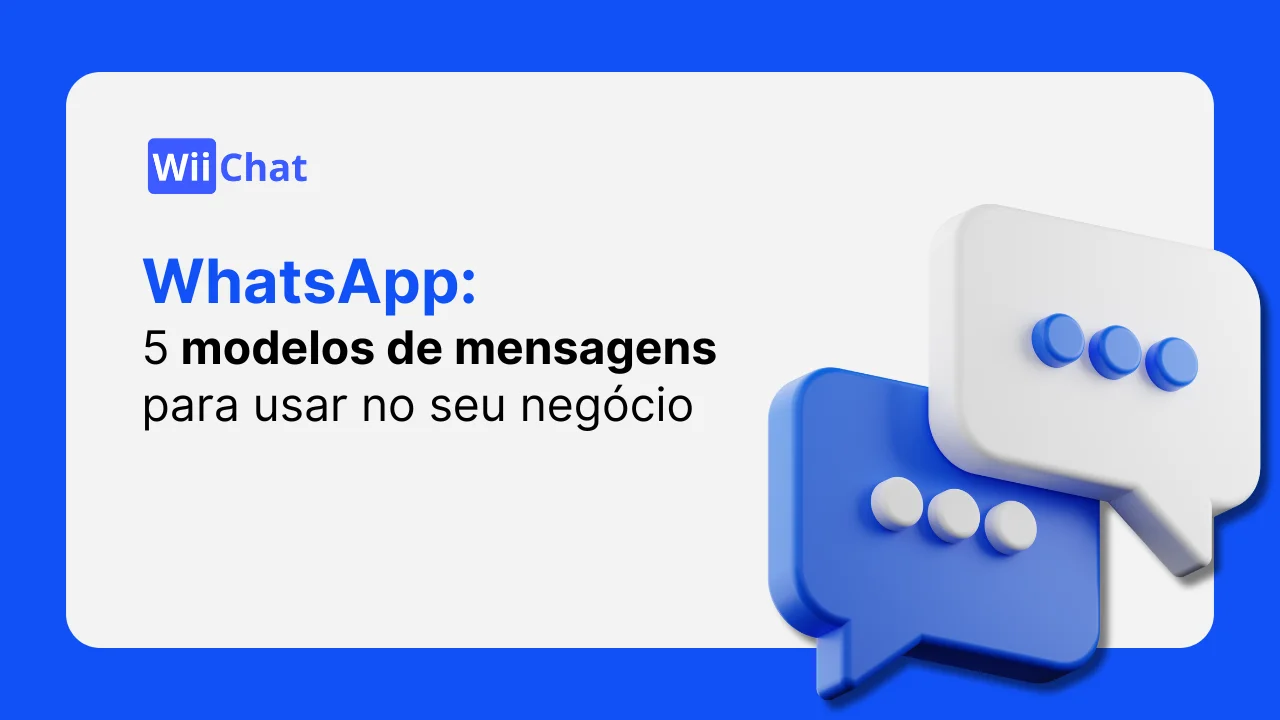 5 Modelos de Mensagens Automáticas para WhatsApp